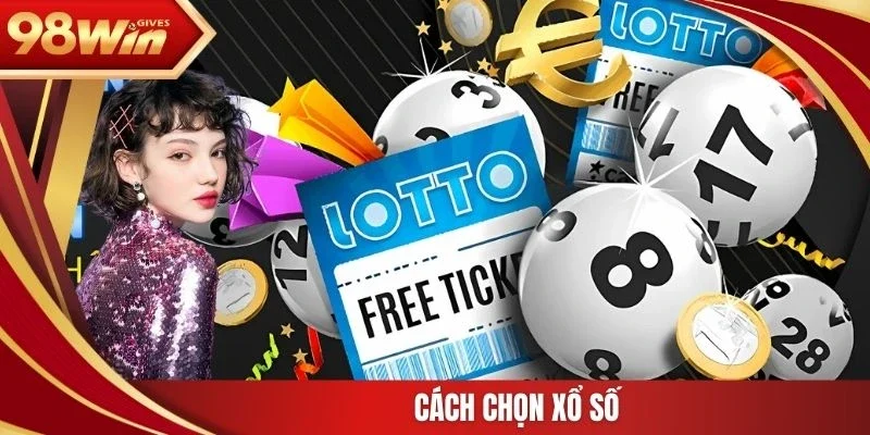 Cách chọn xổ số